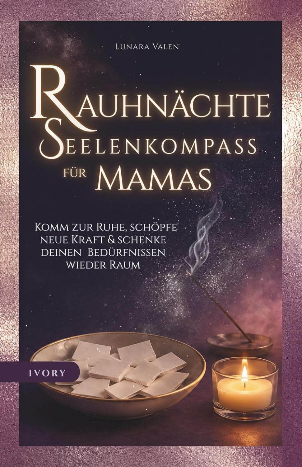 Buchcover: Rauhnächte Seelenkompass für Mamas
